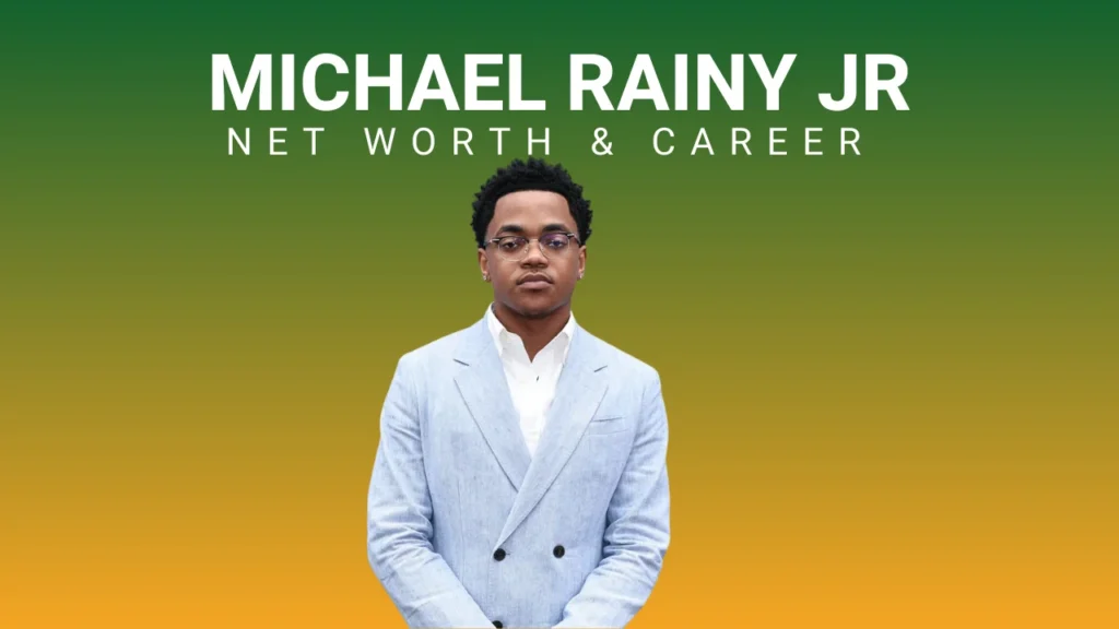 Michael Rainey Jr Net Worth